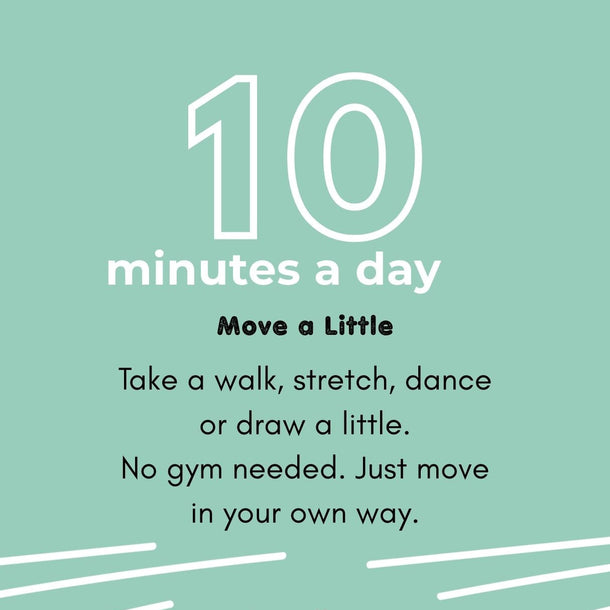 Motivational poster with text about moving a little bit daily on a light green background.