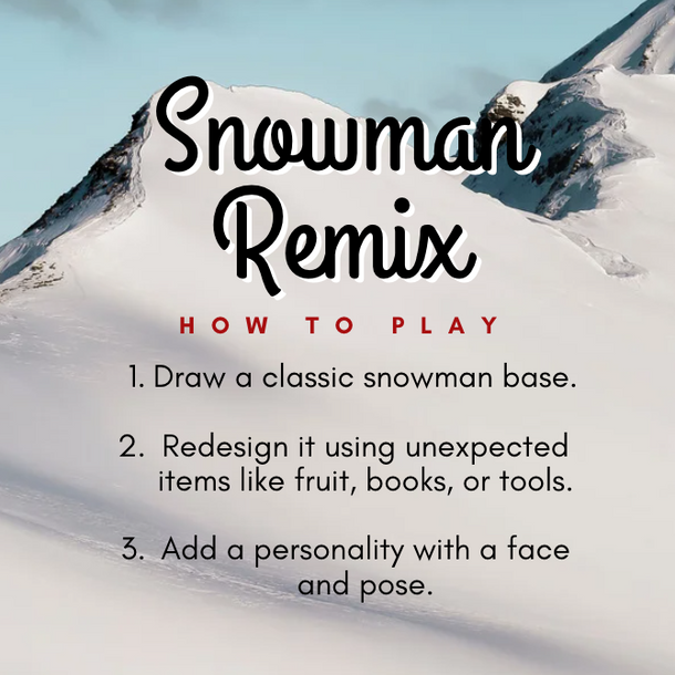 Instructions for creating a 'Snowman Remix' with a snowy mountain background